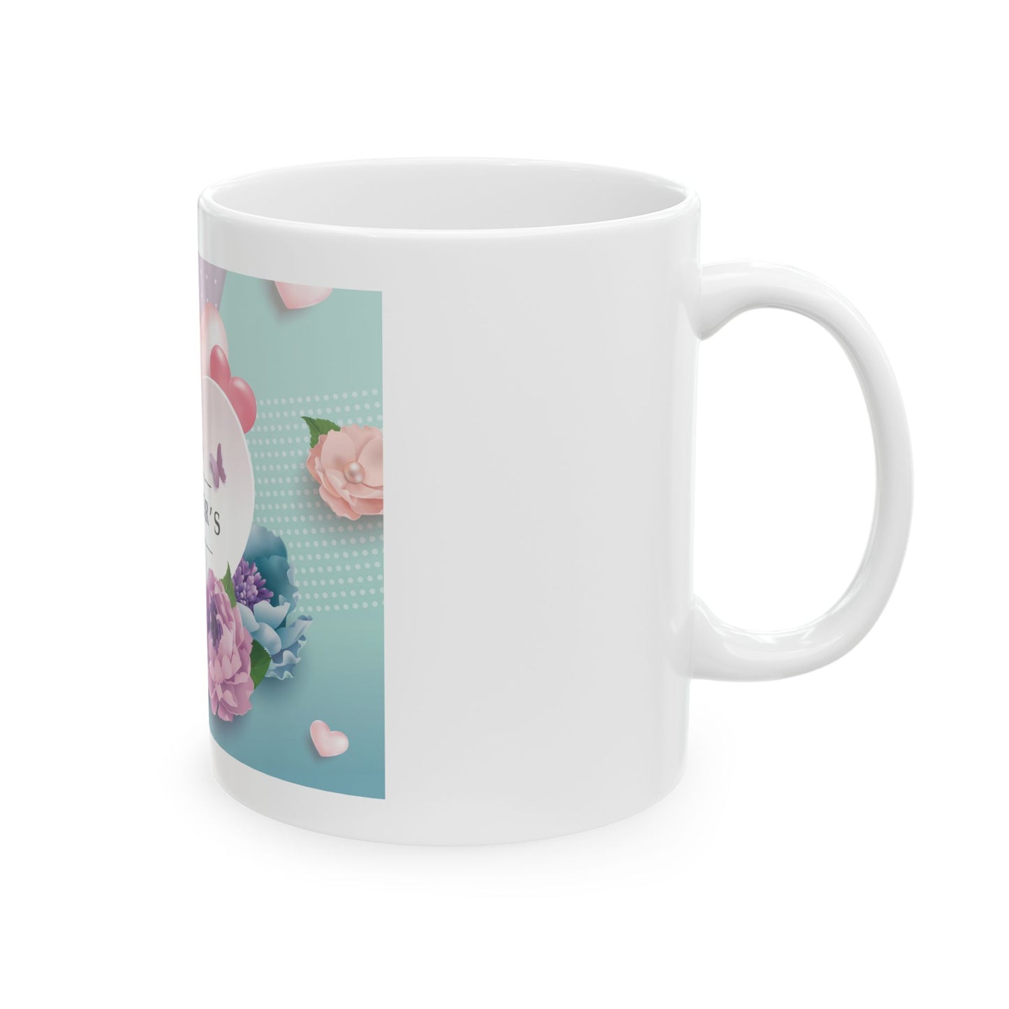 Ceramic Mug - Mother's Day Gift